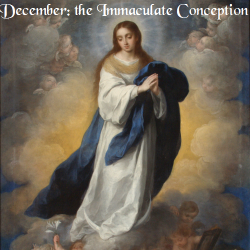 December is dedicated to the Immaculate Conception.

First Friday this month: December 5
First Saturday this month: December 6