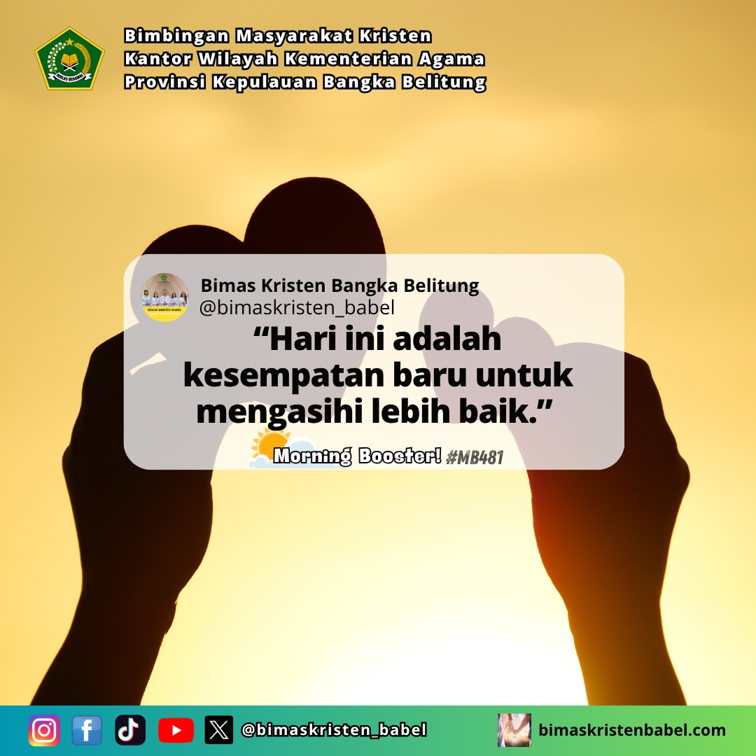 bimkris_babel's tweet photo. Morning Booster Eps.481
Boost up your day with God's words

#satepenyu
#morningbooster
#layaniumatjadiberkat
#BIMKRISBABEL 
#kementerianagama 
#bimaskristenri 
#ditjenbimaskristenri 
#kemenagri 
#sobatkristen
#kemenagbabelbekecak2025
#babelbekecakZI
#kemenagbekecakbabel https://t.co/Eeu1maw0U9