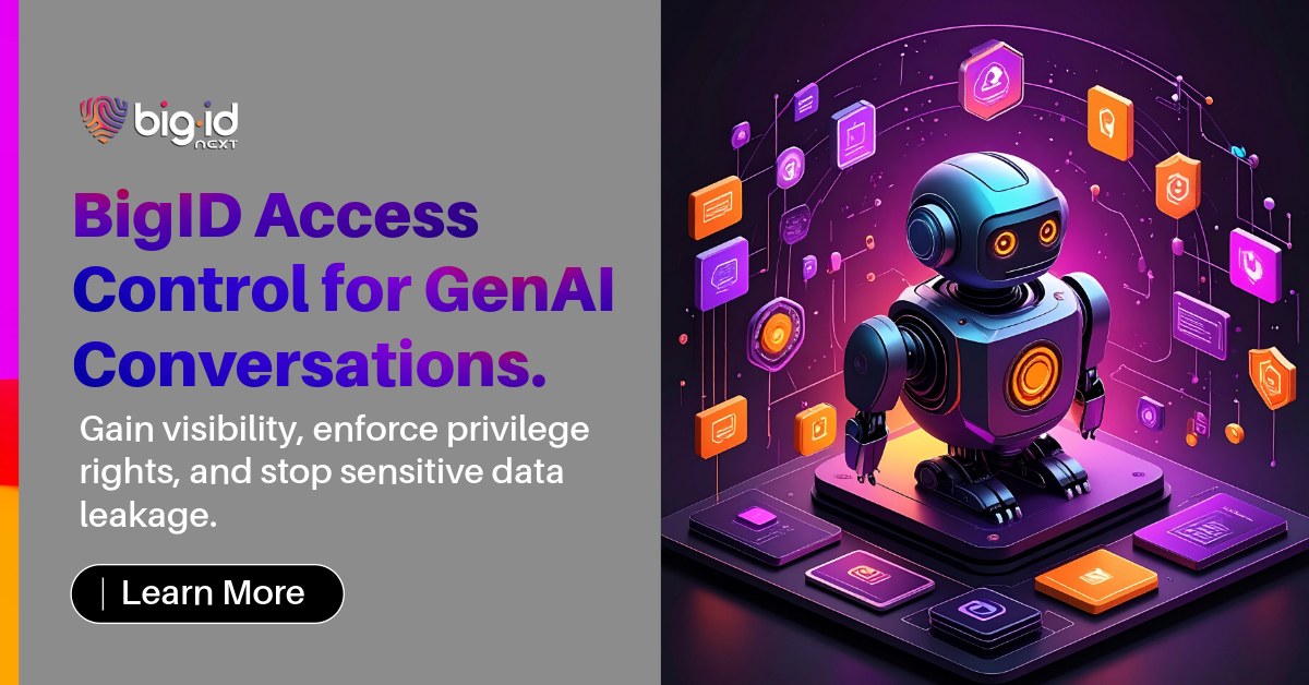 bigidsecure's tweet image. 🚨 #BigID is solving AI’s biggest blind spot: protecting prompts and responses.

Introducing an industry first, Access Control for GenAI.
With real-time redaction, masking, and visibility, enterprises can finally govern AI interactions without slowing innovation.

This is how you…