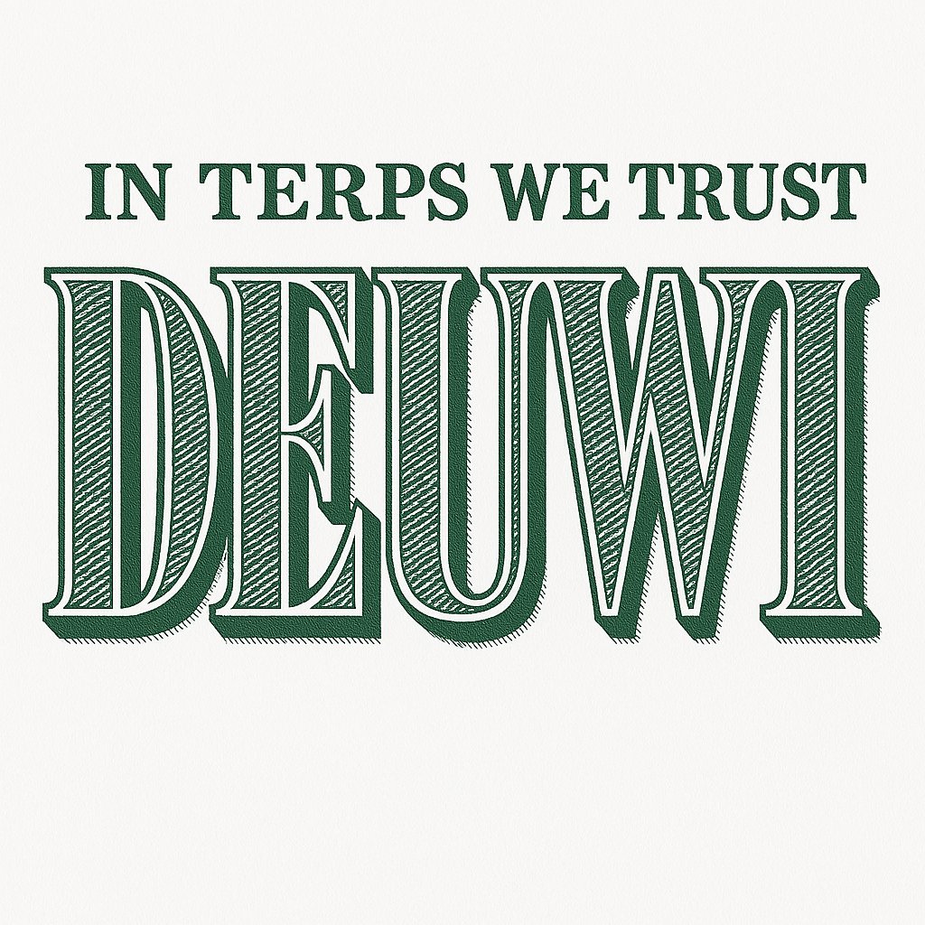 In Terps We Trust ✅🔌🚀 #Deuwi