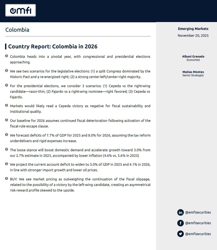 EmfiSecurities's tweet photo. #Colombia 2026 Outlook: Elections loom with multiple congressional &amp; presidential scenarios. A Cepeda win would raise fiscal/institutional concerns.  . Current account gap widens to 4.1%. BUY: Attractive pricing outweighs fiscal risks. https://t.co/FkLavQs8JE