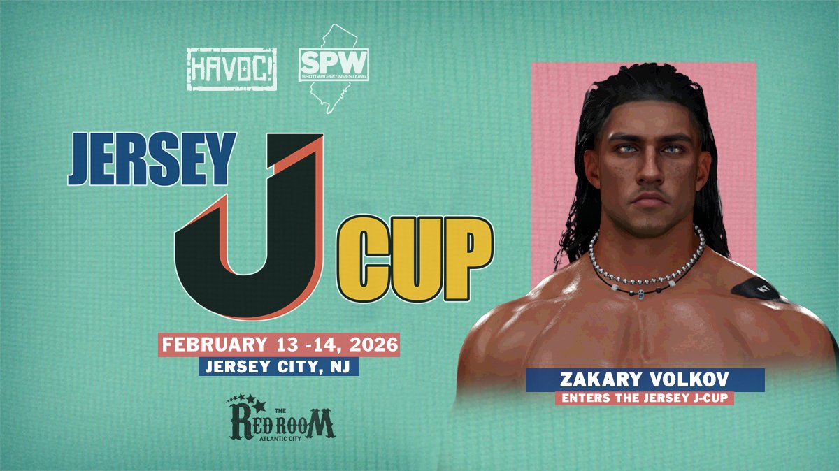 JERSEY J-CUP UPDATE

ENTRANT #4

ZAKARY VOLKOV

Tickets On-Sale at 10 AM EST

Night 1: 

eventim.us/event/the-havo…

Night 2: 

eventim.us/event/the-havo…

The 2026 Jersey J-Cup
Feb 13 &amp; Feb 14, 2026
The Red Room
Atlantic City, NJ