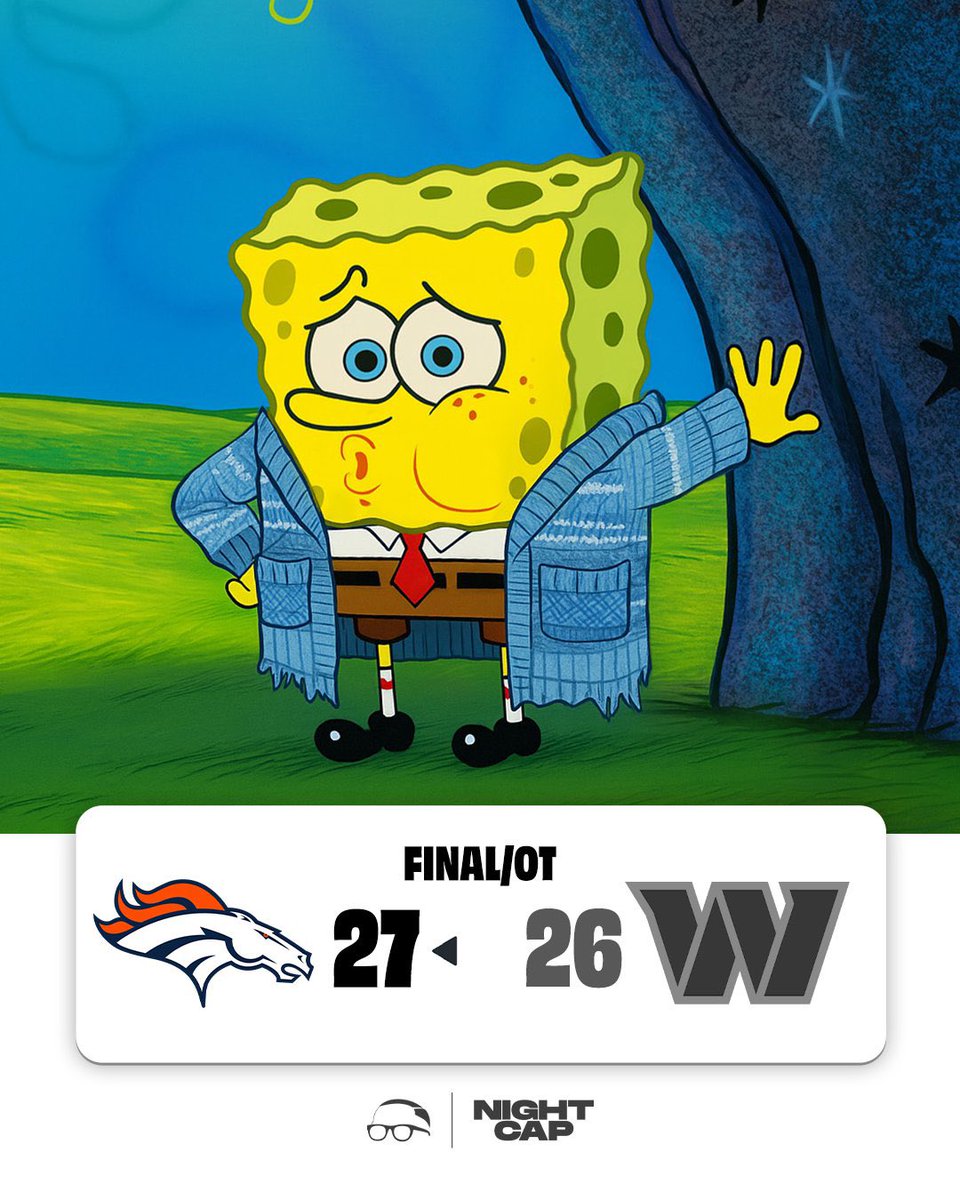 NightcapShow_'s tweet image. Broncos defeat the Commanders in OT 😮‍💨

@ShannonSharpe @ochocinco #Nightcap #DENvsWAS