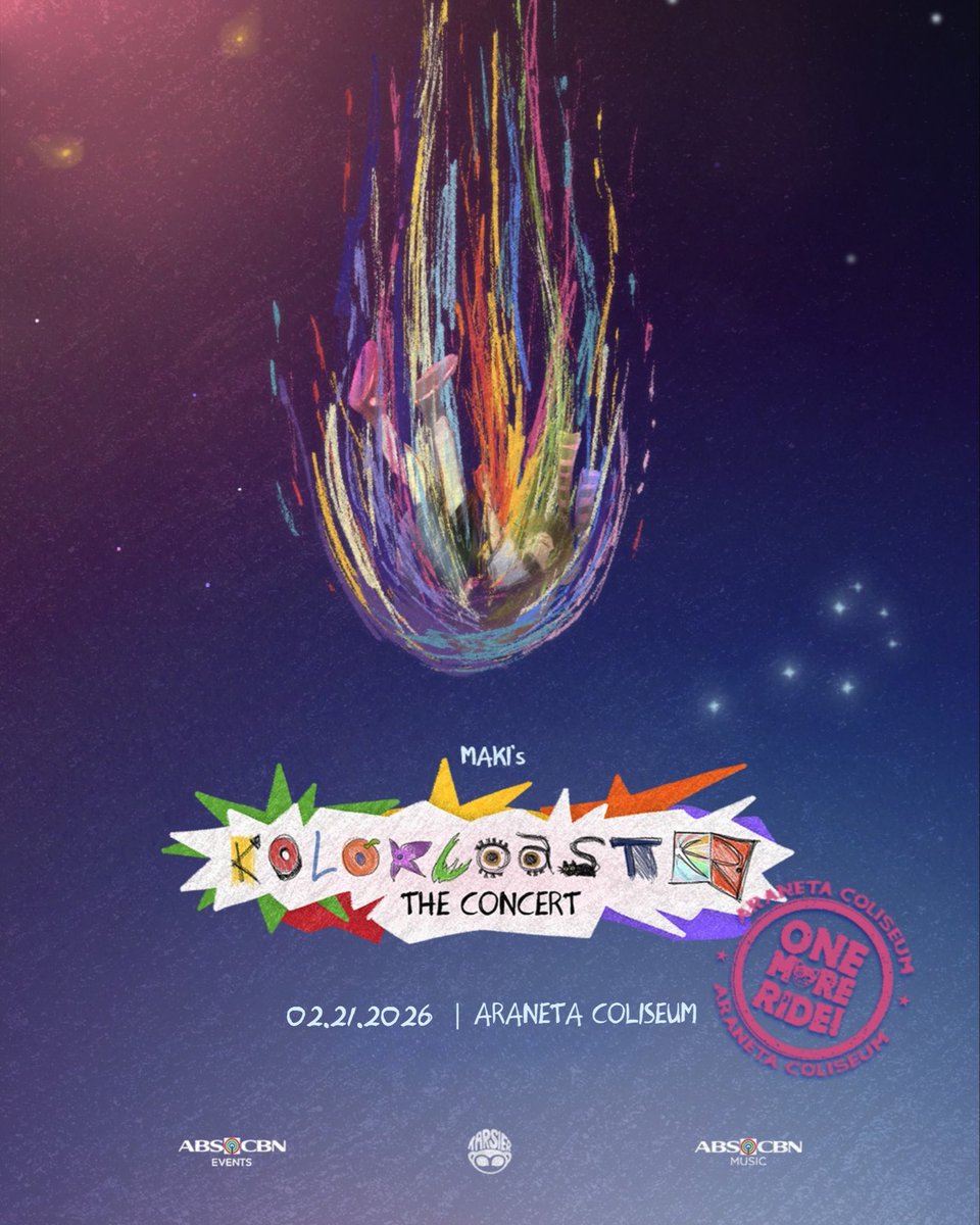 tarsierrecords's tweet image. ⋆｡ 🎡  ༘˚⋆ 

Maki&apos;s
KOLORCOASTER 
The Concert... ONE MORE RIDE! 

you asked, you waited, and we listened. ✨

✰ Araneta Coliseum
⤷ 21 FEB 2026

tickets out soon! make sure you don&apos;t miss it this time ⭐️
 
#Maki #KOLORCOASTER
#TarsierRecords #AranetaColiseum #OneMoreRide