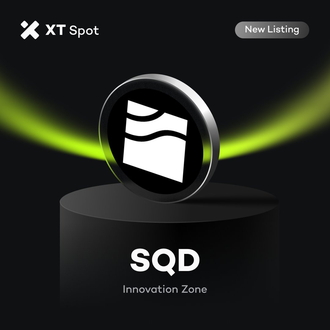 🚀 New Listing: $SQD (Subsquid) @hellosqd

✅ Deposit Time: 06:00 on December 01, 2025 (UTC)
✅ Trading Time: 06:00 on December 01, 2025 (UTC)
✅ Withdrawal Time: 06:00 on December 02, 2025 (UTC)

Trade NOW ⤵️
xt.com/en/trade/sqd_u…

#XT #XTListing