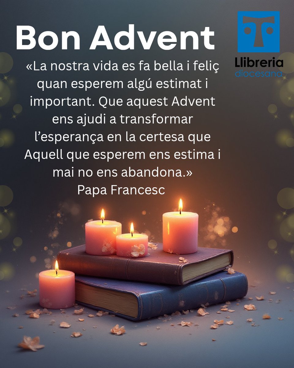 ✨ Primer Diumenge d’Advent
La vida es fa més bella quan esperem algú estimat. En començar l’Advent, deixem que l’esperança es transformi en certesa: Aquell que esperem ens estima per damunt de tot.
💙📚 Llibreria Diocesana de Tarragona #llibreriadiocesanatgn #advent2025