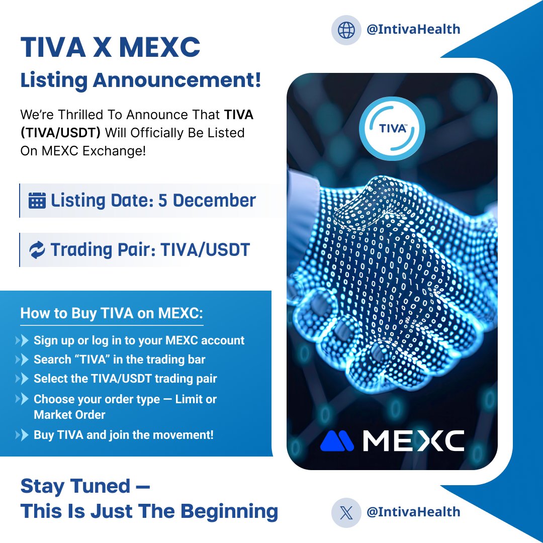 IntivaHealth's tweet image. 🚀 TIVA is going live on MEXC — December 5!
⏳ 4 days left!
The TIVA/USDT pair drops soon — smarter. simpler. stronger. 🩺
Get ready to buy the future of healthcare innovation. 💥

#TIVA #MEXC #CryptoListing #Crypto #CryptoNews #CryptoTrading #CryptoCommunity