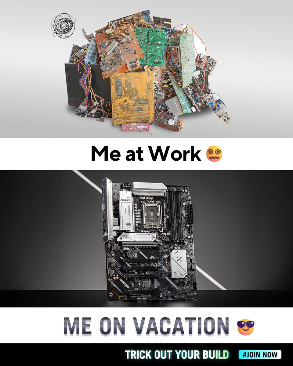 Does this look just like you? 😅 ​

Me at work: Chaos. Cables. Crashes. 😩 ​

Me on vacation: Clean. Cool and chill. 😎 ​

​Give your build a glow-up, join #TrickOutYourBuild now! ​

👉 asus.click/trick-out-your… ​

​Explore #PRIME #B860 Plus WiFi: ​

👉 asus.click/primeB860