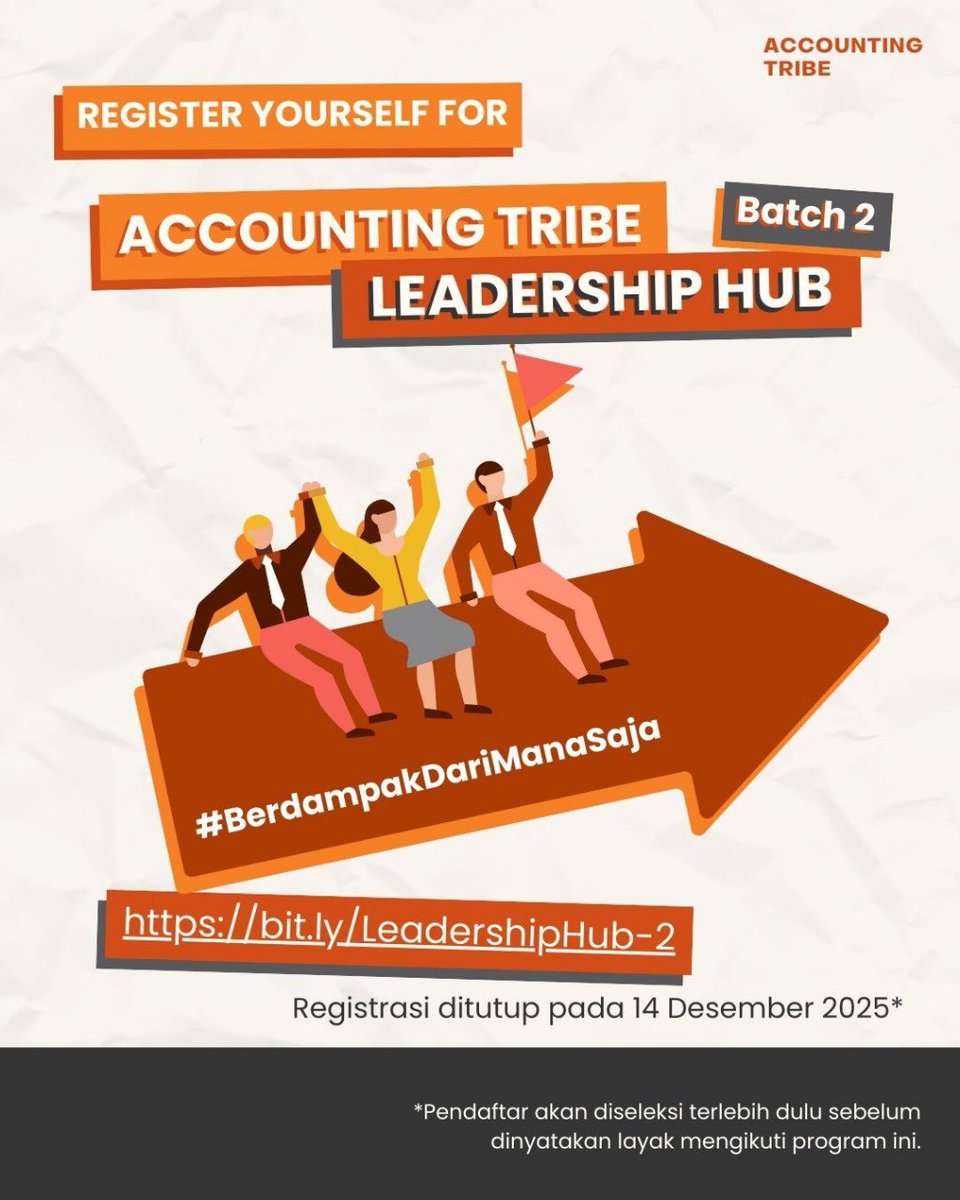 mintribee's tweet photo. Siap untuk #BerdampakDariManaSaja?
Yuk, belajar menjadi pemimpin yang berdampak bersama Accounting Tribe melalui program #LeadershipHubBatch2!

Registrasi dibuka hingga 14 Desember 2025

Daftar di https://t.co/gpJ1jsYsp8 atau klik link di bio! https://t.co/hKH4B67rZP
