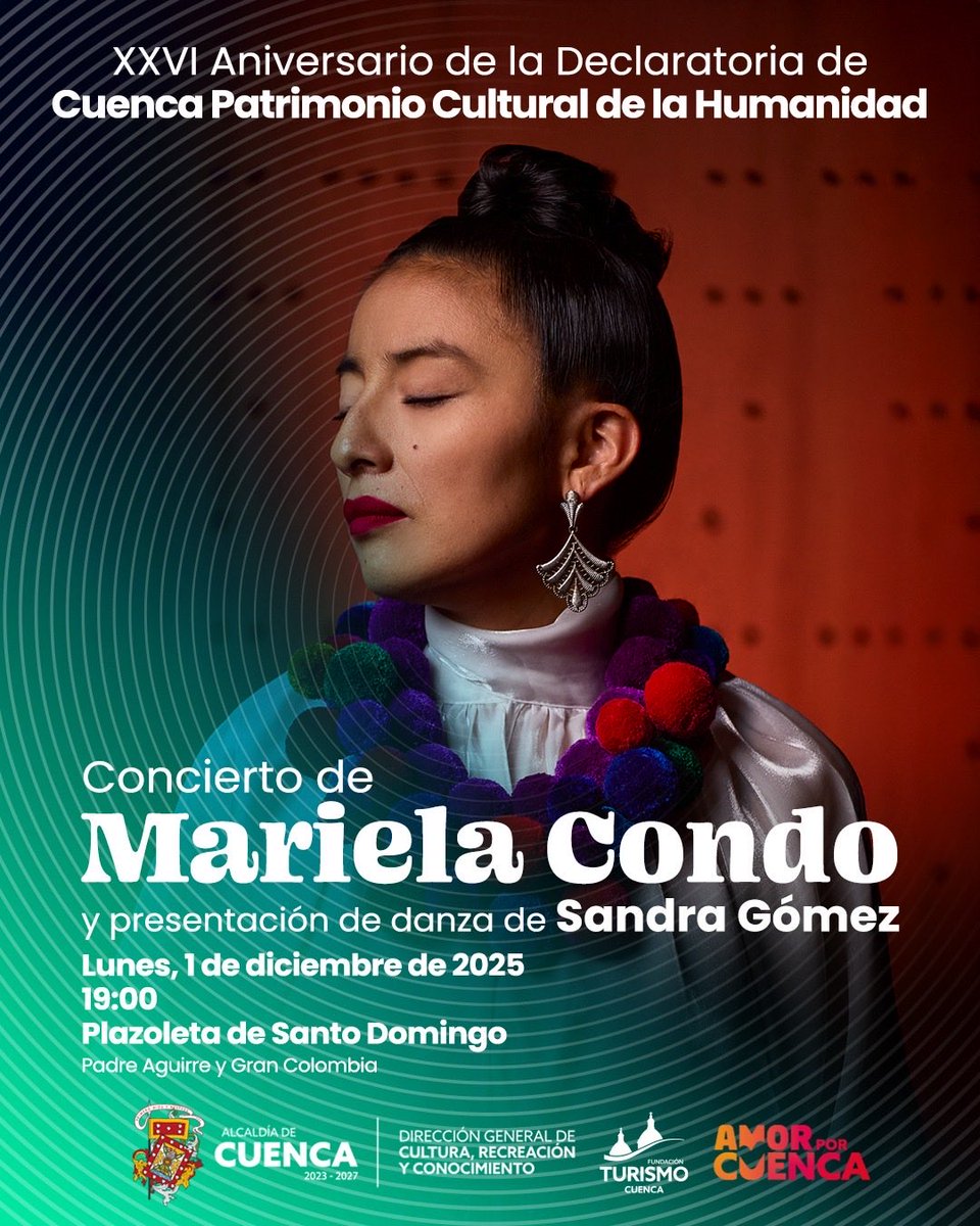 ✨ ¡Cuenca celebra 26 años como #Patrimonio Cultural de la Humanidad! 🤩

Te invitamos a vivir una noche especial con: #MarielaCondo, una de las voces más representativas del país acompañada de danza de Sandra Gómez.

📍 Plazoleta Santo Domingo

#AmorPorCuenca ❤️💛