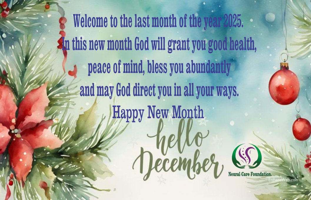 CareNeural's tweet image. Happy New Month to all our friends and loved ones.
Wishing you a prosperous and blessed month ahead,
filled with joy, peace, and celebration.

#HappyNewMonth
#MonthOfDecember
#SpinalCordInjury
#SpinalCordTumor
#Tumor
#Nerves
#Spine