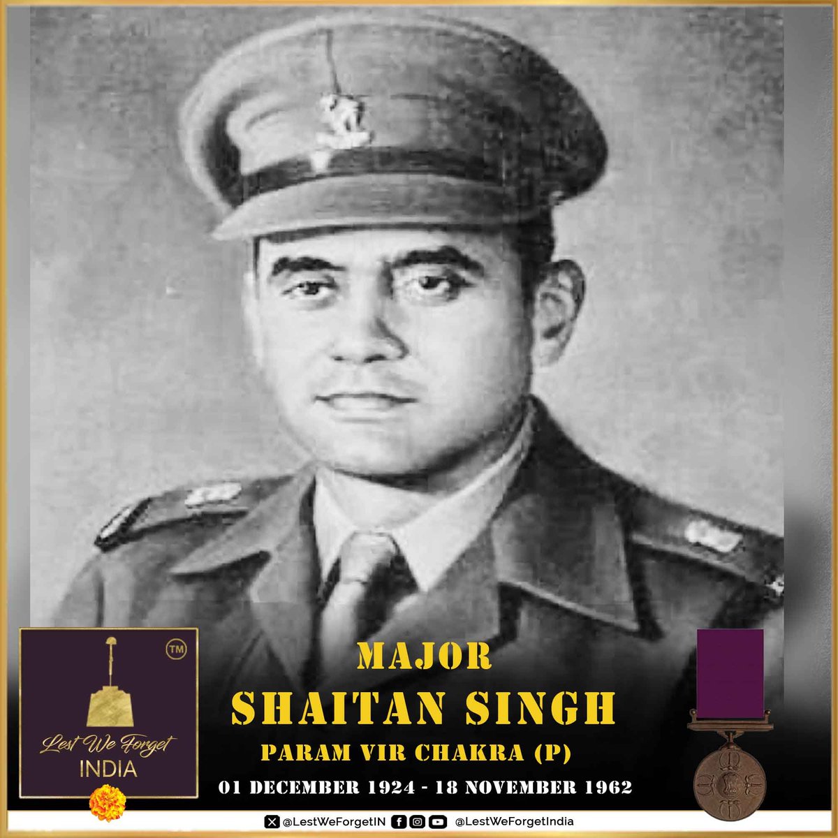 LestWeForgetIN's tweet image. Honoring the legendary #BravestOfTheBrave 
Major Shaitan Singh
Param Vir Chakra (P)
13 KUMAON on his 101st birth anniversary today - 01 December 2025

Born in Jodhpur #OnThisDay in 1924, this #IndianBrave made the supreme sacrifice in the Battle of Rezang La during the Sino-India…