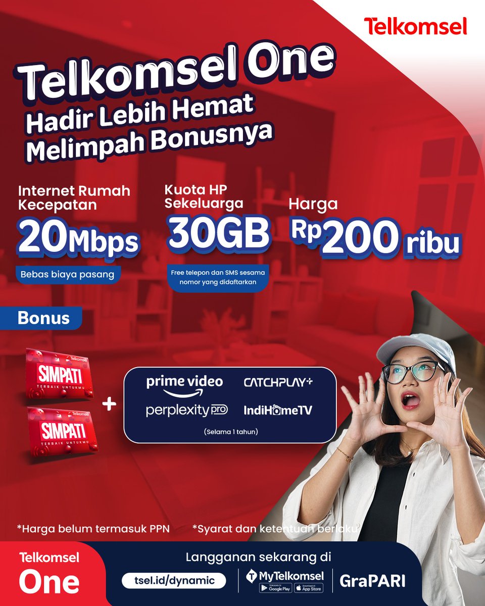 Telkomsel One hadir lebih hemat untuk internet rumah dan kuota HP sekeluarga.

Mulai Rp200 ribu, kamu dapat internet 20 Mbps, kuota 30 GB, dan bonus layanan hiburan selama satu tahun.

Langganan sekarang di MyTelkomsel atau tsel.id/dynamic.
