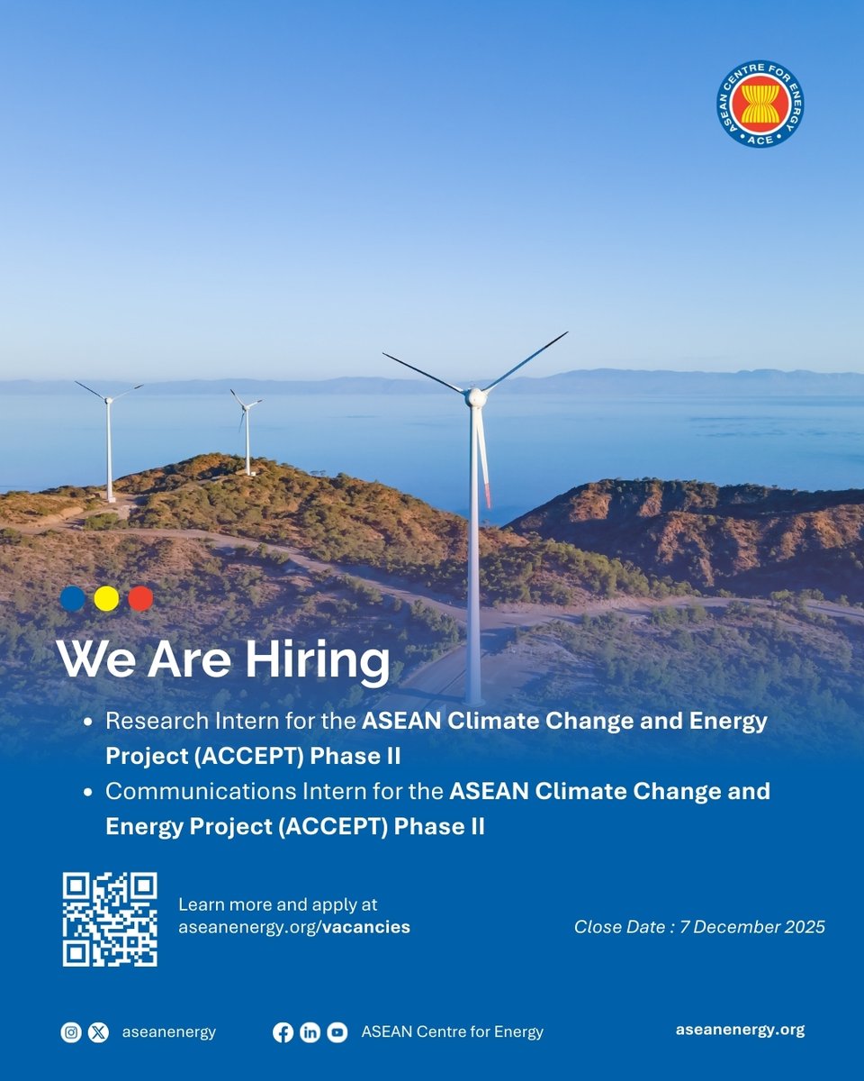 aseanenergy's tweet image. 📢 Job Vacancy!

The ASEAN Centre for Energy (ACE) is seeking talented individuals to join the @asean_accept Phase II team! 

• Research Intern
• Communications Intern 

🗓 Application deadline: 7 December 2025
🔗 Learn more and apply at: aseanenergy.org/vacancies