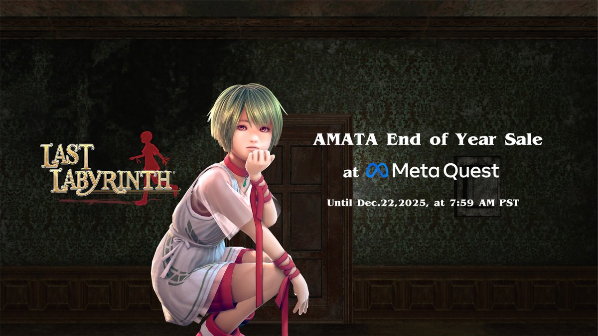 LastLabyrinthEN's tweet image. AMATA End of Year Sale!
LastLabyrinth up to 33% OFF!!

Save even more with a Meta Horizon+ subscription✨Don't miss this opportunity!

📌Until Dec. 22, 2025 7:59 AM PST
Details▶️ meta.com/experiences/la…