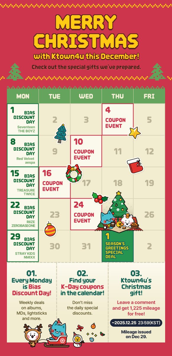 Ktown4u_com's tweet image. 🎄Christmas in Ktown4u🎄

December is here, and Ktown4u is officially in Christmas mood❤️

Kanta Claus is giving you special K gifts!🎁
Find out what’s hidden behind the K🤩

1. Bias Discount Day every Monday❄️
2. Special coupons hidden in the K-calendar🎟️
3. Leave a comment and