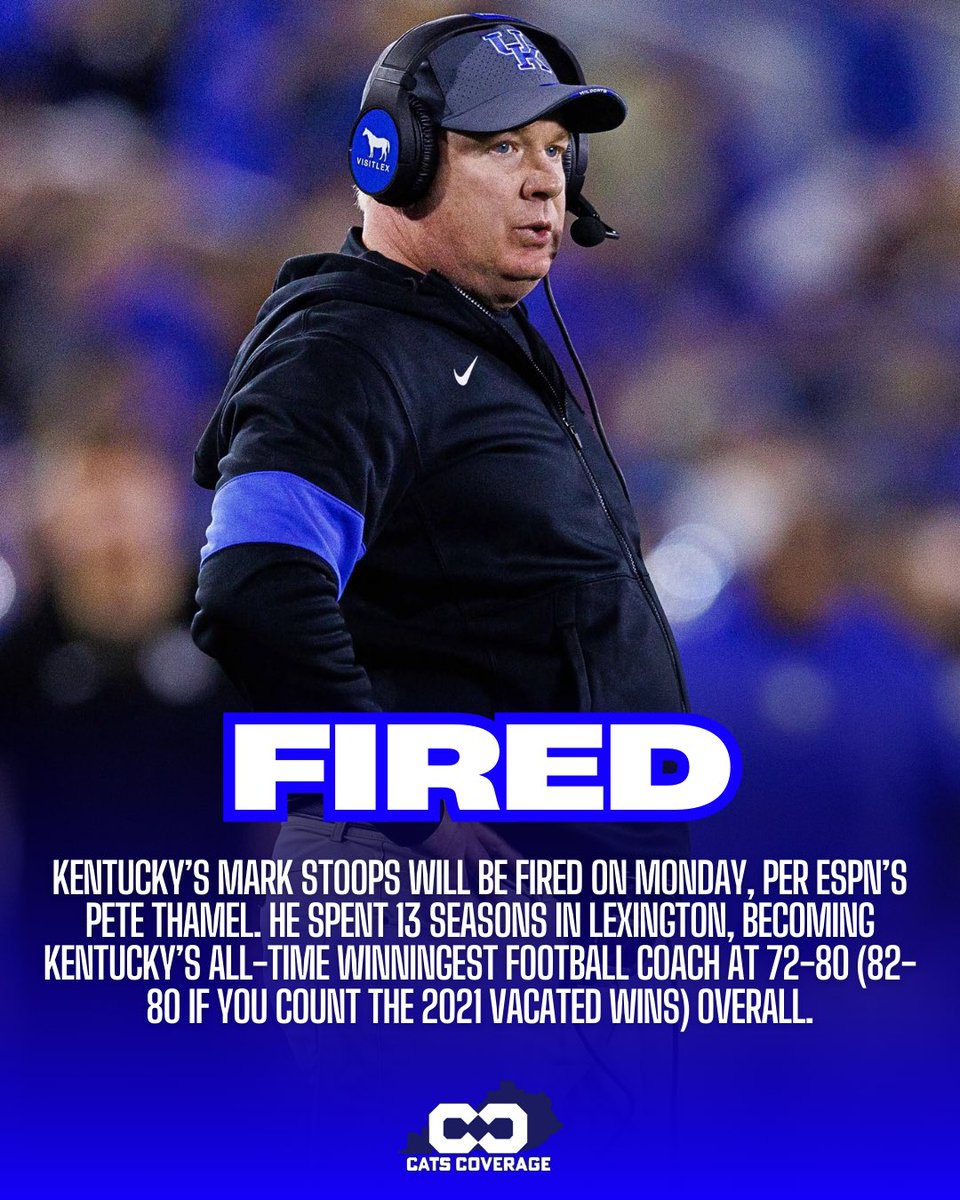 Cats_Coverage's tweet photo. BREAKING: Kentuckyโs Mark Stoops is expected to be fired on Monday, per ESPNโs Pete Thamel. https://t.co/MRLm31reVp