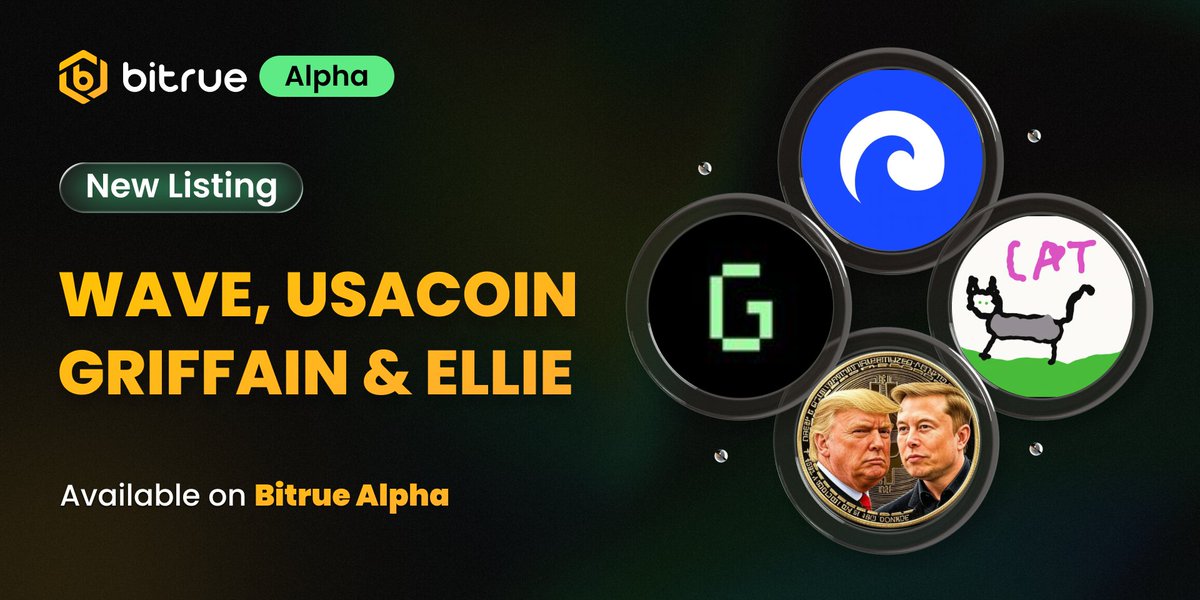 BitrueOfficial's tweet image. ✨ NEW LISTINGS: $WAVE, $USACOIN, $GRIFFAIN &amp;amp; $ELLIE NOW LIVE on #Bitrue Alpha!  @securethebagfun @usacoinwlfi @griffaindotcom @Ellie_Neuracat   

Contract Addresses:   
🔹 $WAVE - 4AGxpKxYnw7g1ofvYDs5Jq2a1ek5kB9jS2NTUaippump 
🔹 $USACOIN -…