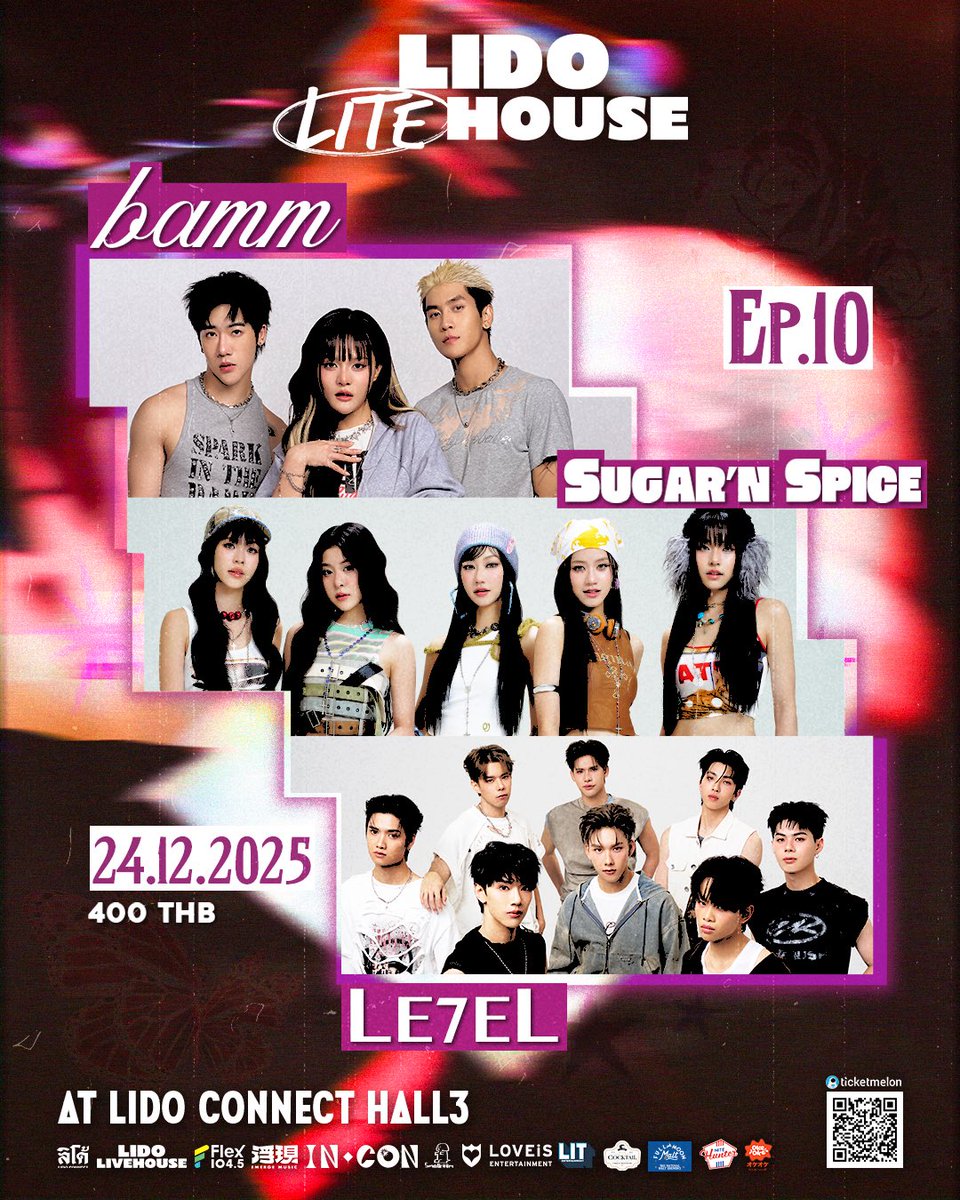 LE7EL_Official's tweet image. ไหนใครมีบัตรแล้วบ้างค้าบ เช็กชื่อกันหน่อย🙌🏻 อย่าลืมกดรับเควสต์ ‘LIDO LITEHOUSE EP.10’ แล้วมาอัปเลเวลกับพวกเรากันเยอะ ๆ นะครับ มาเจอกันให้ได้เลยนะค้าบบบ 🆙🔥

EP.10 : 24.11.2025 : bamm / SNS &amp;amp; LE7EL [400 THB]

🎫 กดบัตรทาง : ticketmelon.com/th/LIDOLITEHOU…
📍 Lido Connect Hall 3
⚠️…