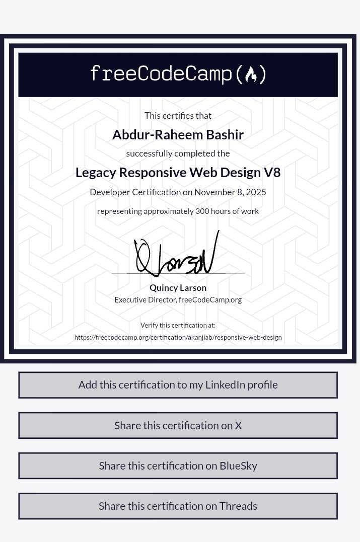 AkanjiAB's tweet image. Congratulations to me 🎉
I just earned my Legacy Responsive Web Design v8 Certification! 
It wasn’t always easy, but I kept showing up.
#freeCodeCamp #100DaysOfCode #WebDevelopment