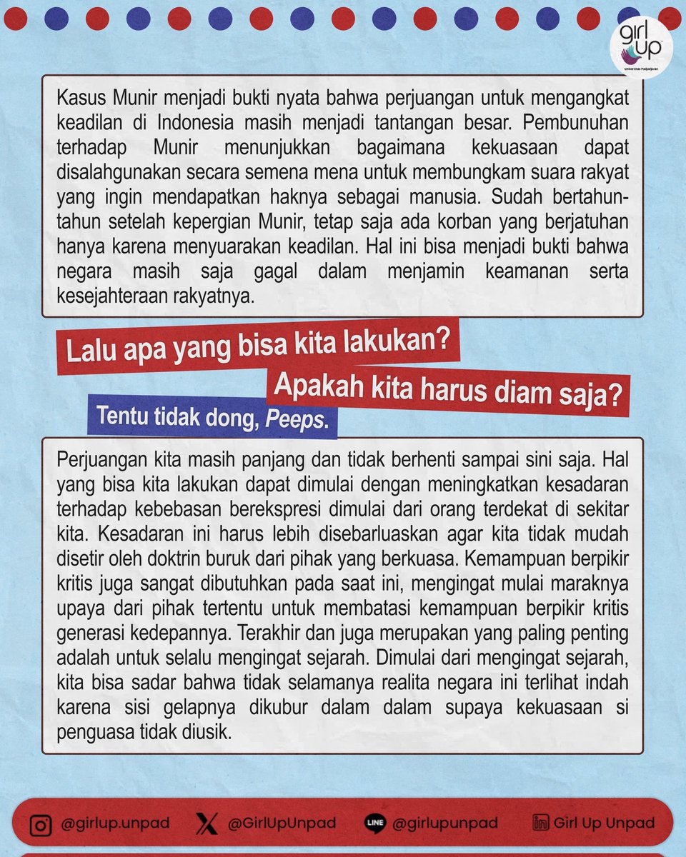 GirlUpUnpad's tweet photo. Maka, mari terus bangun kesadaran. Ingat perjalanan sejarah. Suara kita hidup dan bermakna. Perjuangkan kebebasan berekspresi, dan pastikan kebenaran tidak dikorbankan demi kenyamanan mereka yang berkuasa.

TOLAK PEMBUNGKAMAN! ✊🏻

#Munir #KeadilanUntukMunir #GirlUpUnpad https://t.co/sdI63c85JD
