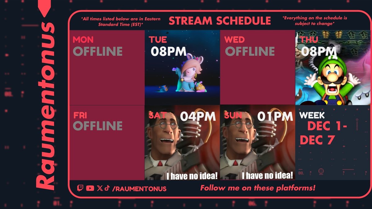Raumentonus's tweet image. 🗓️Stream Schedule: Dec. 1st-7th🗓️

Didn't stream today because I got drafted to play Rivals. ^^'
Tue @ 8PM EST: Day 5 of Super Mario Galaxy 100% Mario Playthrough. (98/120 stars)

Thu @ 8PM EST: Final Luigi's Mansion Practice run for Action Against Hunger charity event on Sat.…