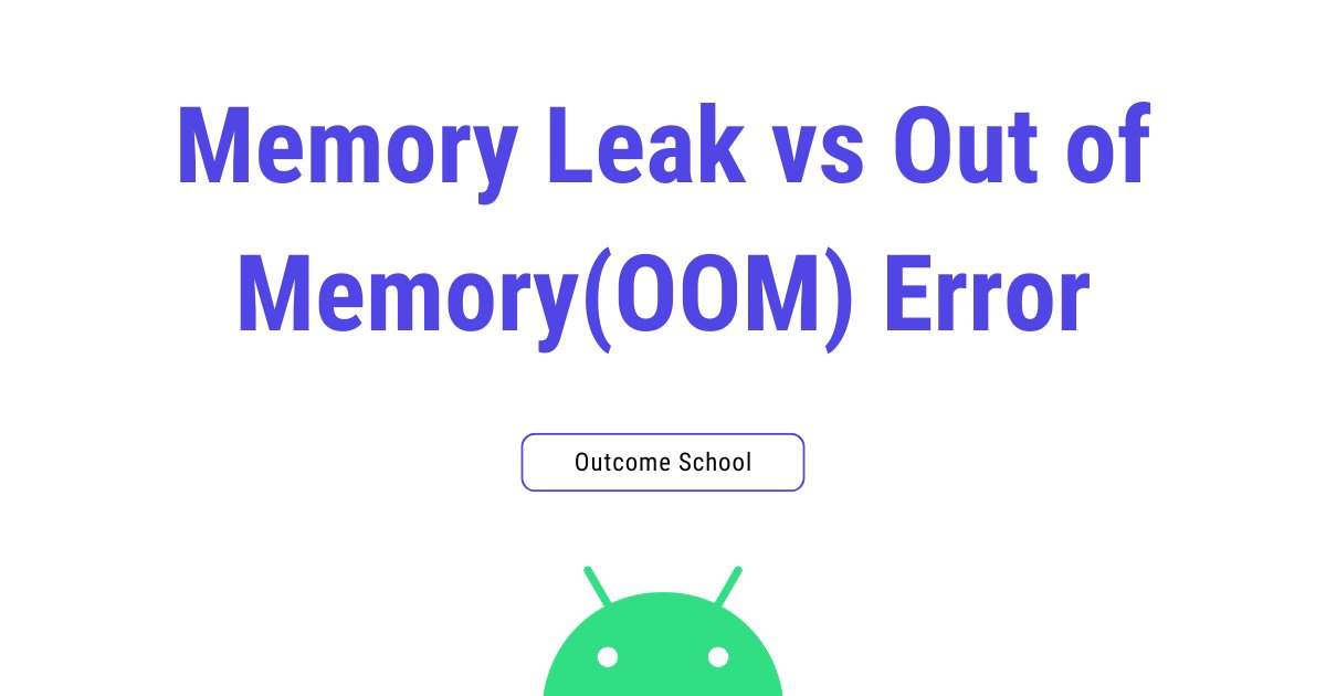 outcome_school's tweet image. Memory Leak vs Out of Memory(OOM) Error - A clear explanation to help developers avoid confusion

Read here: outcomeschool.substack.com/p/memory-leak-…

#AndroidDev #android