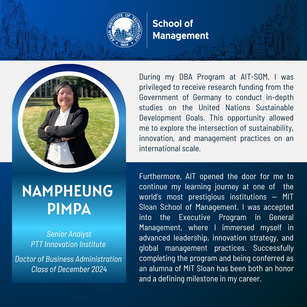 ait_som's tweet image. Celebrating Dr. Nampheung Pimpa, #SOM alumna and Senior Analyst at PTT Innovation Institute. From #DBA research on UN SDGs to completing MIT Sloan’s Executive Program, her journey reflects purposeful learning and global leadership. 

#AIT #AITSOM #GraduateStudies