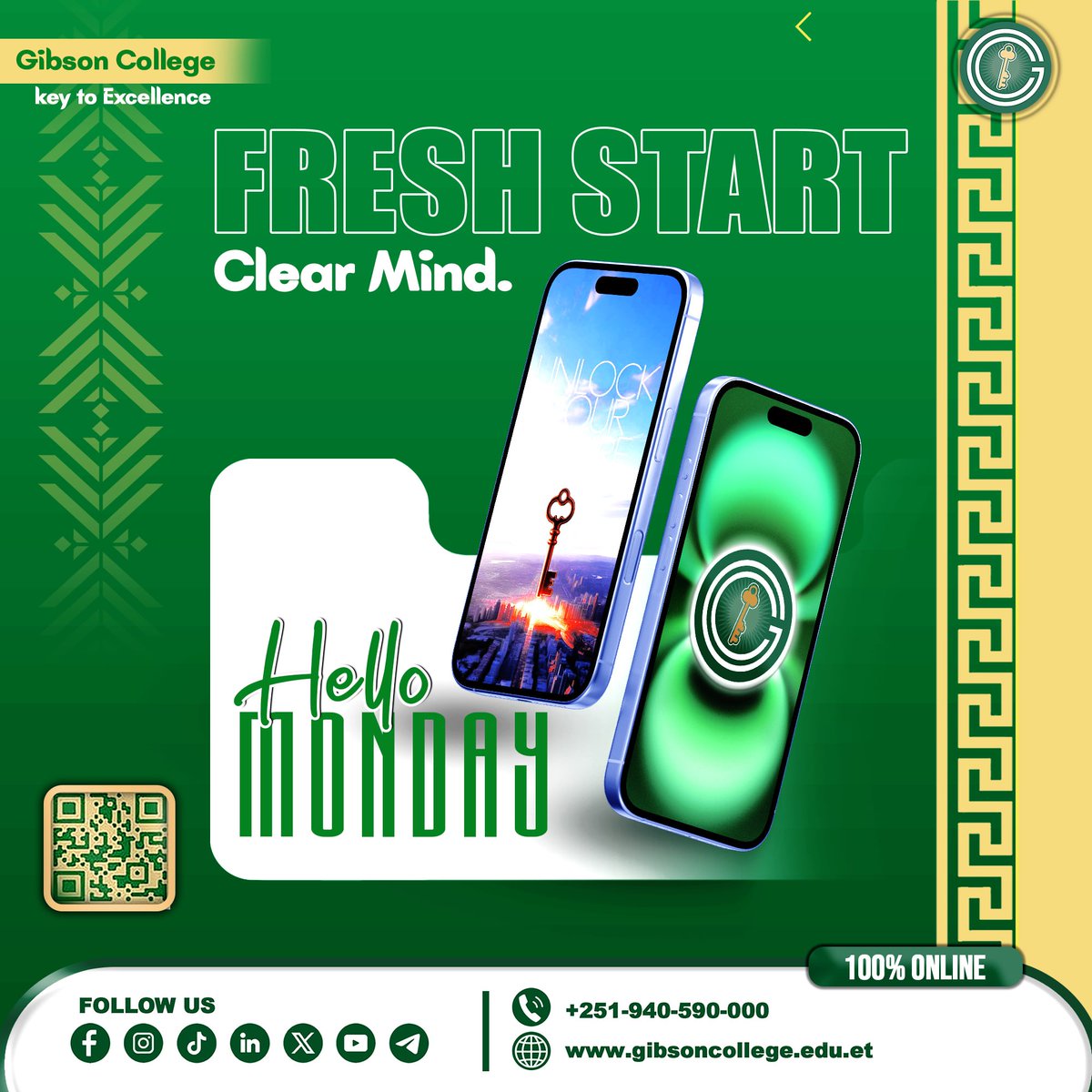 mygibsoncollege's tweet photo. Fresh start. Clear mind. Strong vision. 💚
Let’s begin this week with purpose and excellence!

📞 For more information:
Call: +251 940 590 000
🌐 Visit: https://t.co/OwR68tz3jZ

#KeyToExcellence #GibsonCollege #MastersProgram
#OnlineCollege #OnlineDegreePrograms https://t.co/mHH5tqBkUo