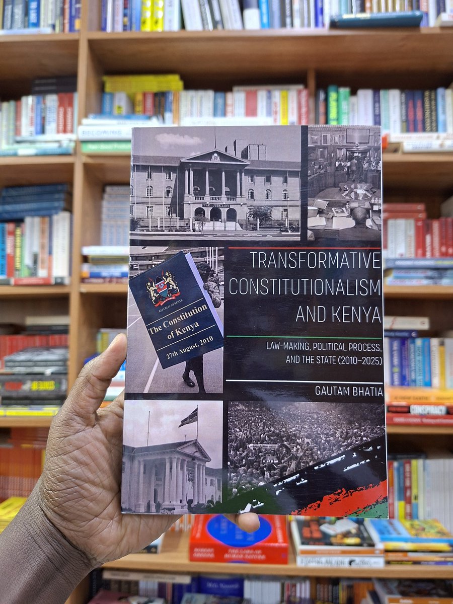 Transformative Constitutionalism and Kenya: Law-making, Political Process, and the State (2010 – 2025) by Gautam Bhatia

How Kenyan courts have used the 2010 Constitution to tame imperial presidencies, shape devolution, protect rights, and offer fresh answers to global