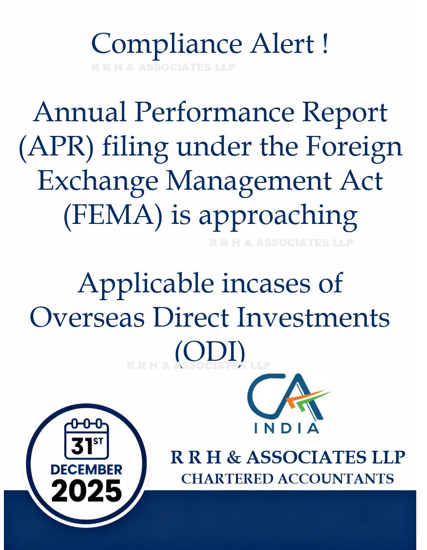 RRHAssociates's tweet photo. Important compliance reminder for Indian entities and Resident individuals who have made Overseas Direct Investments (ODI) in foreign entities

#FEMA #ODI #APR #Compliance #Duedate #AnnualPerformanceReturn #ForeignInvestment #ForeignSubsidiary #Holding #Subsidiary #Reporting https://t.co/moPfkfA1gu