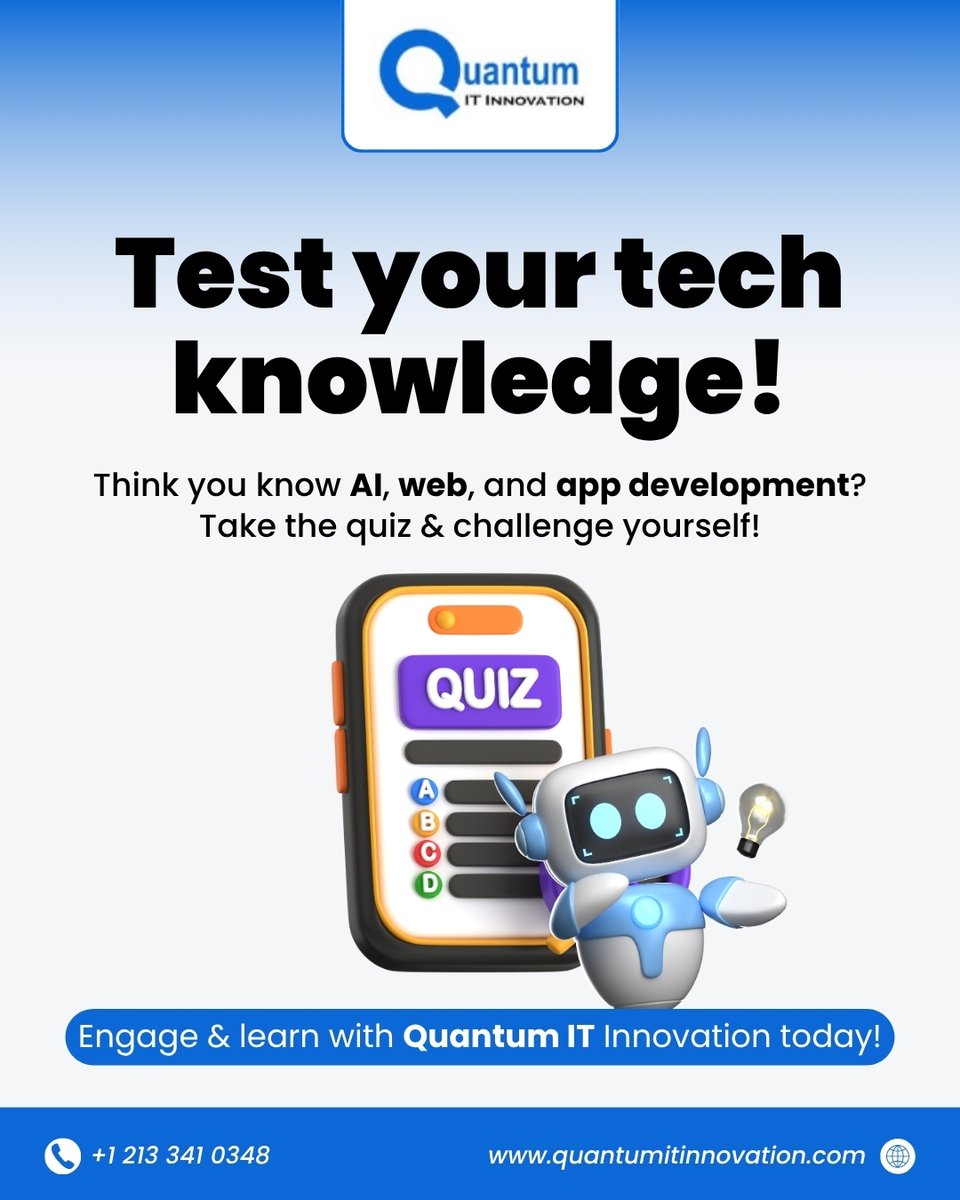 QuantumItNew's tweet image. Are you a tech whiz? Take our quiz and see how well you know AI, web, and app development trends. 

+1 213 341 0348 | quantumitinnovation.com

#QuantumITInnovation #TechQuiz #AI #WebDevelopment #AppDevelopment #DigitalLearning #Innovation #TechTrivia #FutureReady #StayCurious