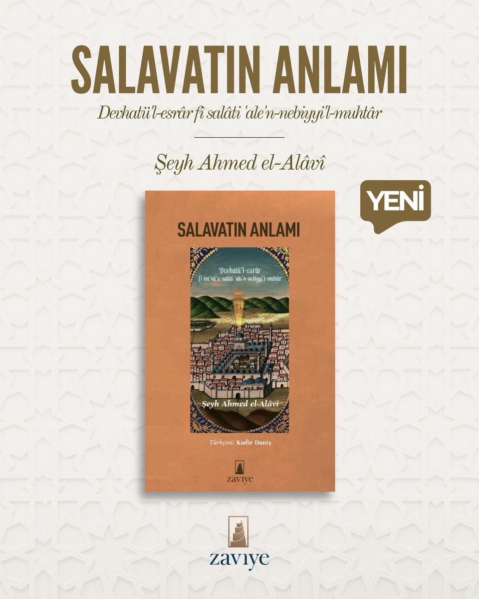 Zaviye Kitap’ın yeni yayını çıktı:
📘 Salavatın Anlamı – Şeyh Ahmed el-Alâvî
Kenzü’l-Hakâyık salavatının sırlarına ve Muhammedî nura dair derin bir tasavvuf metni.
Küçük hacim, büyük mana.

#tasavvuf #kitap #zaviyekitap