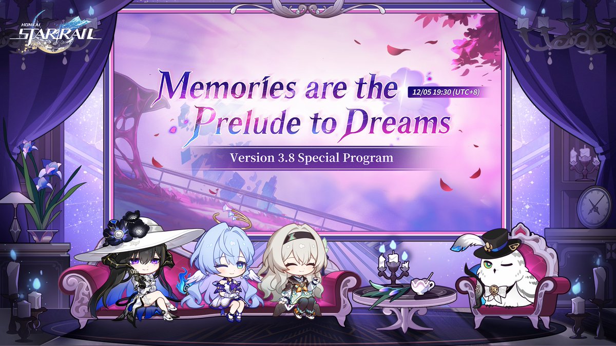 honkaistarrail's tweet image. Version 3.8 &quot;Memories are the Prelude to Dreams&quot; Special Program
🕙2025/12/05 19:30 (UTC+8)
The Honkai: Star Rail Version 3.8 Special Program will release on 2025/12/05 19:30 (UTC+8).
This Special Program will feature character introductions for The Dahlia as well as the latest…