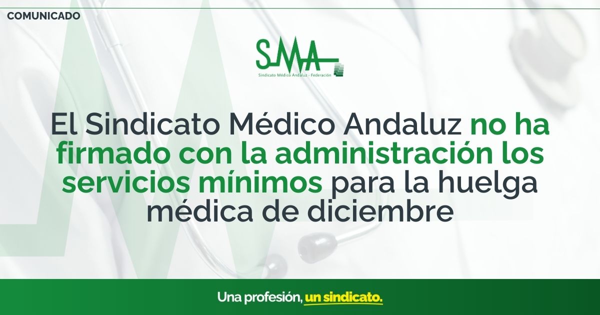 🟢 El SMA no ha firmado con la administración los servicios mínimos para la huelga médica de diciembre

📌 Desde el SMA tomaremos todas las medidas necesarias en caso de que el derecho a huelga de los profesionales médicos y facultativos se vea limitado

 smandaluz.com/sindicato-medi…