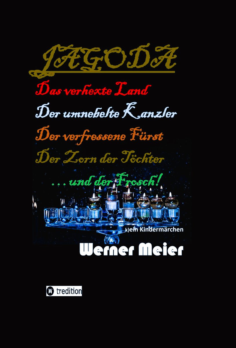 Einfach märchenhaft... Im Moment muss ich nur mit realen Ereignissen mitschreiben... Demnächst: JAGODA Teil 2... JAGODA 1 bereits im Buchhandel... nicht nur ein Märchen...