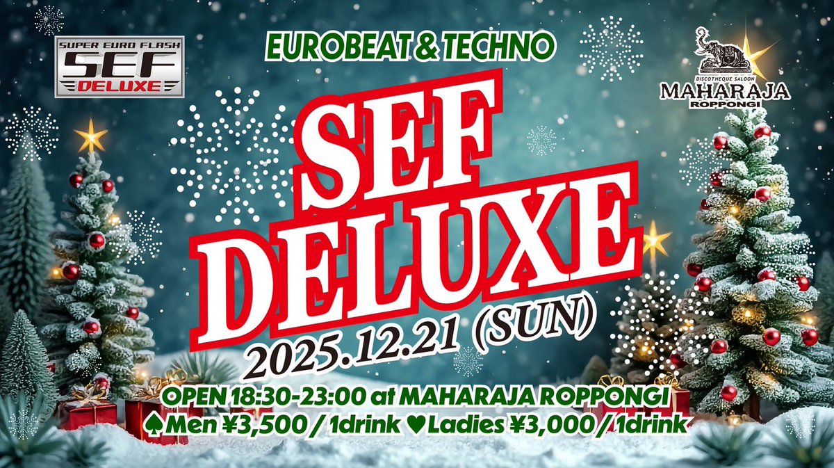 【イベント情報】
日程：12月21日(日) 18:30～
場所：マハラジャ六本木🐘
⁡
🎄クリスマス✨️スペシャル🎄
⁡
今年最後のSEFです‼️
⁡
是非クリスマスの装いでご参加ください🎅
DJ SHU バースデー月🎂
お祝いの程宜しくお願いします🎉
⁡
メンバーもクリスマス衣装でお待ちしております🫶

#SEFDELUXE