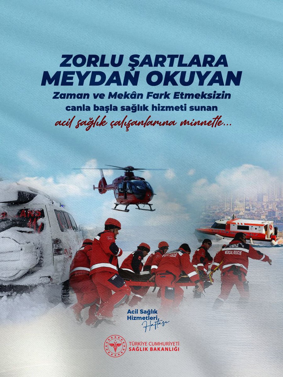 saglikbakanligi's tweet photo. Zorlu şartlara meydan okuyan, zaman ve mekân fark etmeksizin canla başla sağlık hizmeti sunan acil sağlık çalışanlarına minnetle…

#AcilSağlıkHizmetleriHaftası kutlu olsun. https://t.co/qrvHfXawfO