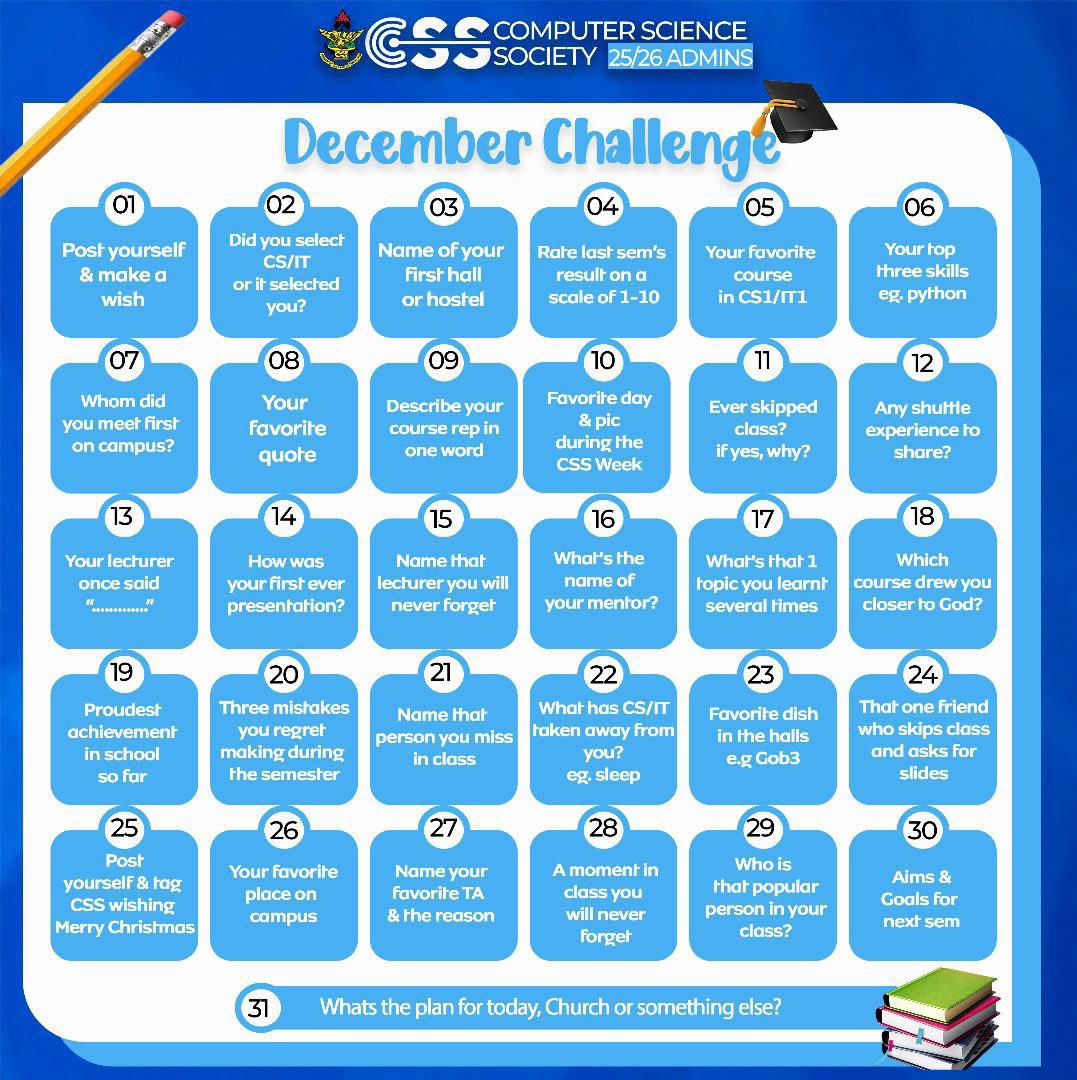 thecssknust's tweet image. Happy New Month, CSS Fam! 🎉

Our December Challenge begins today! Let’s have fun, connect, and celebrate our CS journey together.

Day 01:
📸 Post yourself &amp;amp; make a wish! 🤭

Let’s make December memorable! 

#DecemberChallenge
#CSSDecemberChallenge
#CSS #KNUST