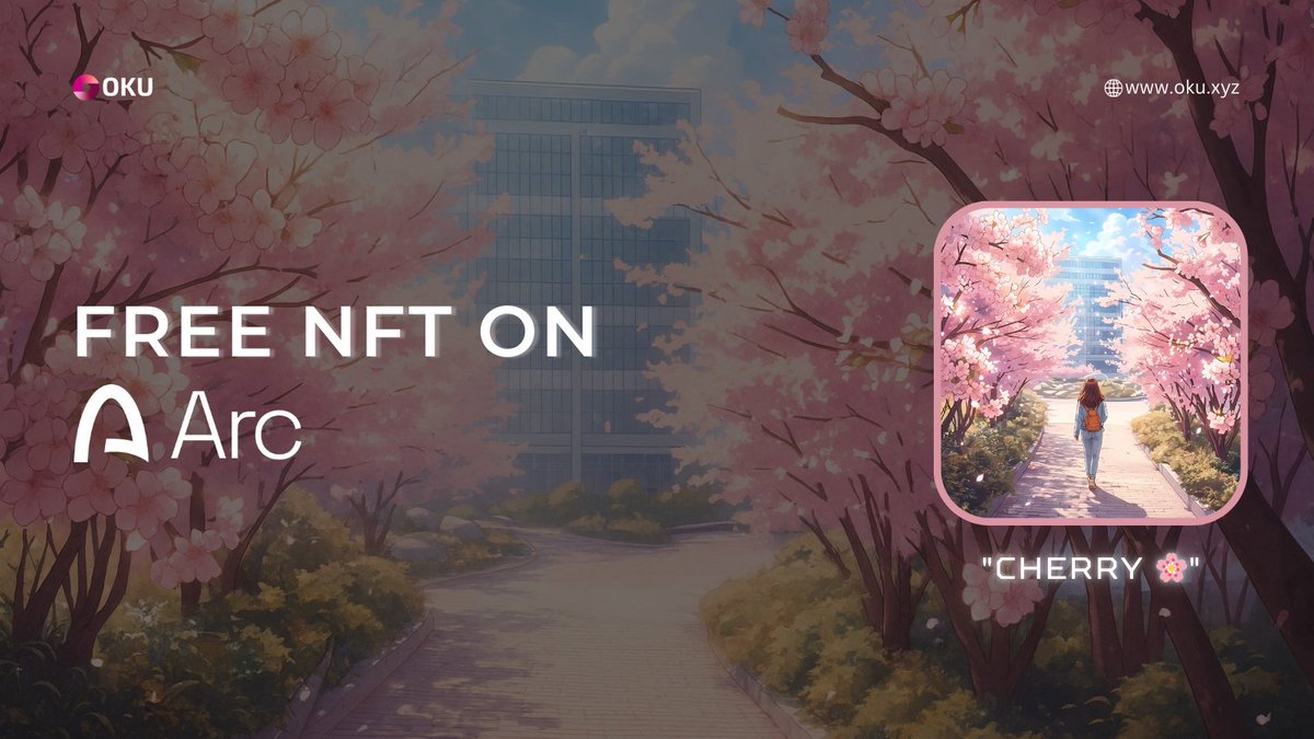 OKUXYZ's tweet image. Free Mint &apos;Cherry 🌸&apos; NFT On Arc Testnet

🔗 Cherry 🌸: oku.xyz/cherry

RT &amp;amp; Paste Your Wallet Address Below ⬇️🎁