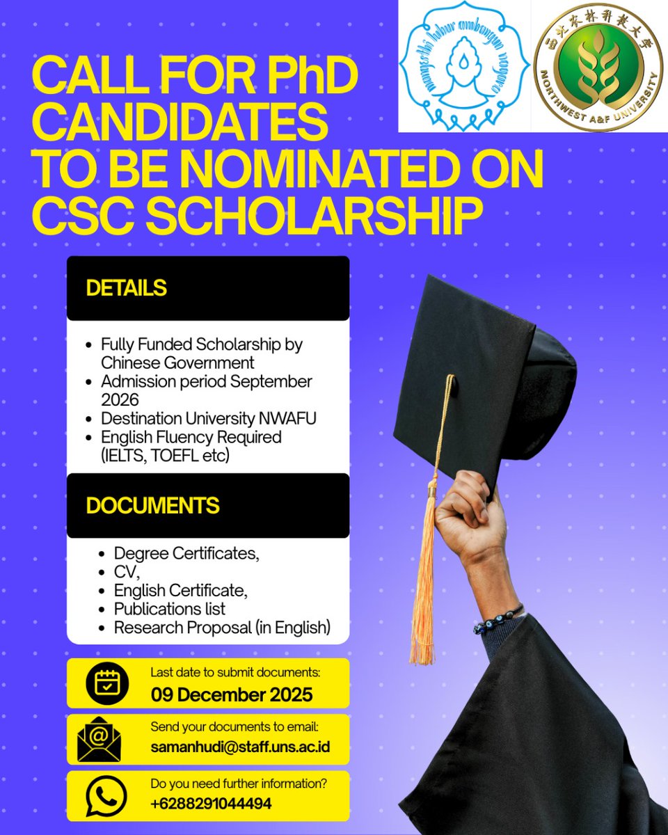 FPUNSOfficial's tweet photo. 📢 Calling all future PhD candidates!
Opening nominations for the CSC Fully Funded PhD Scholarship 2026 at Northwest A&amp;F University (NWAFU), China.
Submit your documents by 9 December 2025 and take the next step toward your academic career!
📩 Email: samanhudi@staff.uns.ac.id https://t.co/iXWKBErSpN