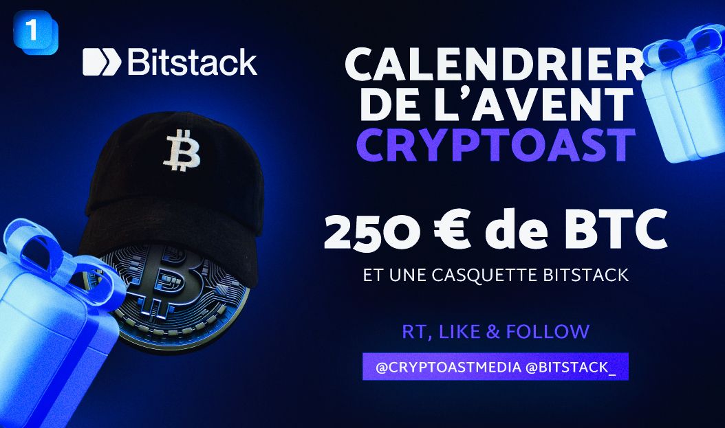 🎁 Le calendrier de l'avent Cryptoast commence ! 🎁

À gagner pour ce premier jour :

- 250€ en BTC + une casquette Bitstack

Pour participer :

- Follow <a href="/bitstack/">Bitstack</a> &amp; <a href="/CryptoastMedia/">Cryptoast</a>
- Like &amp; RT ce post 💞

Tirage au sort : 26 décembre 🎅
Bonne chance à tous 🍀