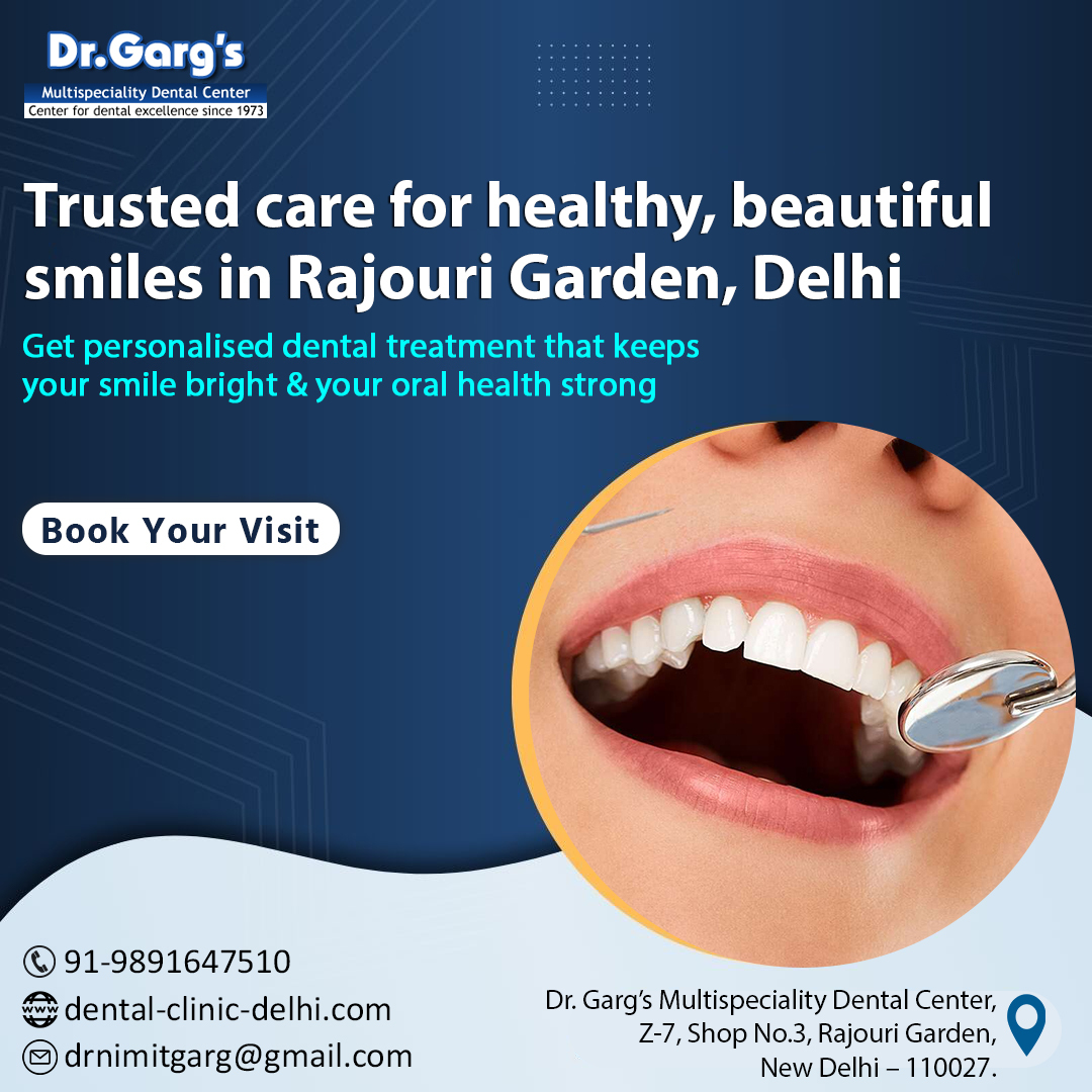 ✨ Trusted Care for a Bright, Healthy Smile ✨
Looking for reliable dental treatment in Rajouri Garden, Delhi?
Dr. Garg’s Multispeciality Dental Center offers personalised care to keep your smile healthy, shining, and confident 😊🦷

#DentalCare #RajouriGardenDentist #DrGargs