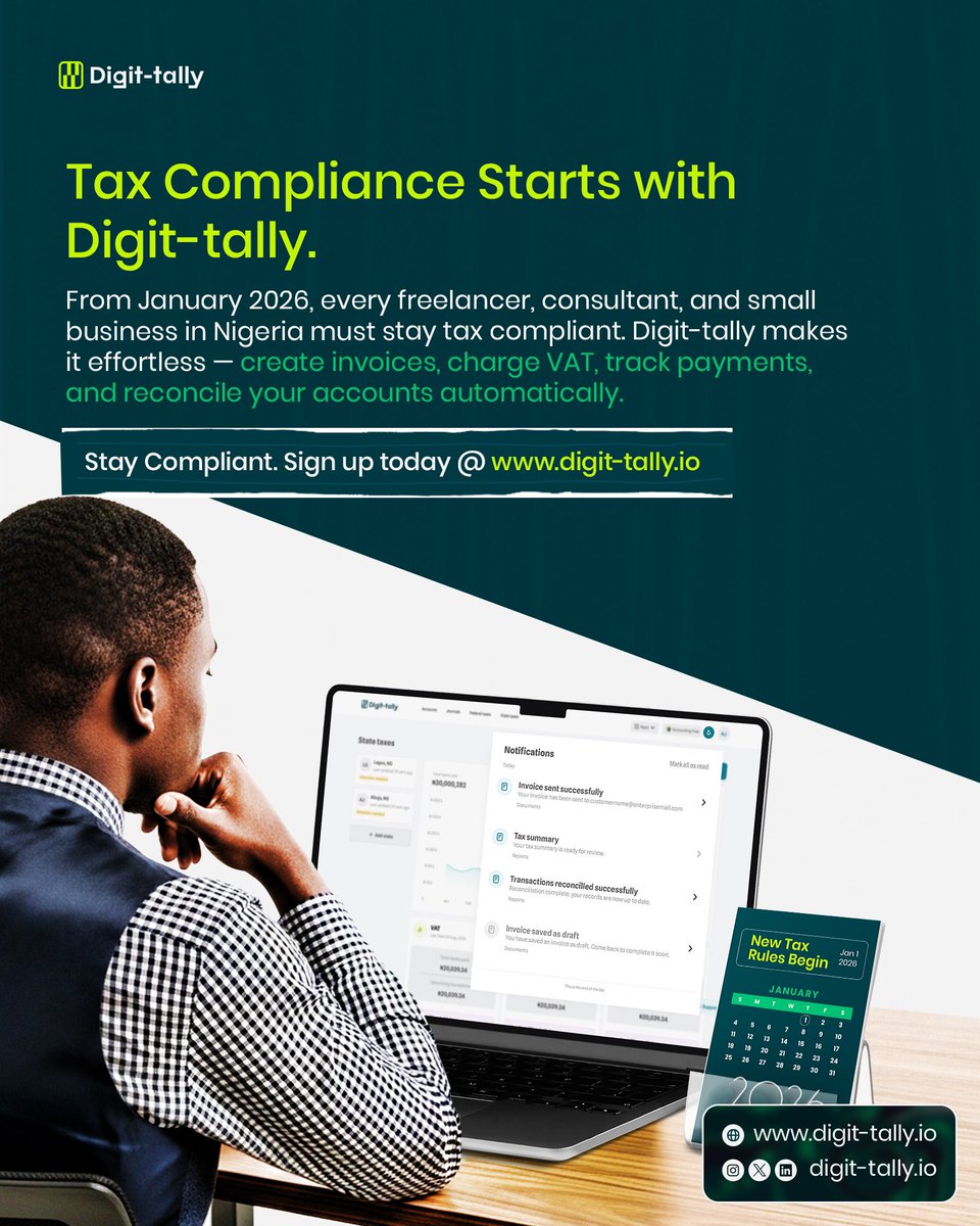 Dear Business Owners, do all you can to avoid late filings, digital income oversight, as it's obvious that this government  will have has zero tolerance for non-compliance. 
Tax Compliance Starts with Digit-tally.
From January 2026, Nigeria’s new tax rules take effect. Stay