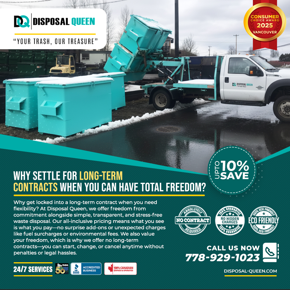 disposal_queen's tweet image. Why get locked into a long-term contract when you need flexibility?

To know more, please visit us at: disposal-queen.com

#DisposalQueen #WasteDisposalVancouver #UpfrontPricing #NoHiddenFees #ResidentialWaste #CommercialWasteSolutions #NoContractBins #WinterWasteDisposal