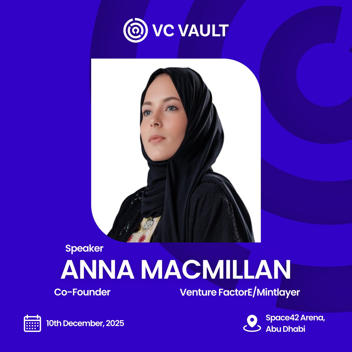 VC_vault's tweet photo. We're excited to welcome @annamacmillan , Co-Founder of Venture FactorE &amp; Mintlayer, to VC Vault: Abu Dhabi Edition - an official side event of #GlobalBlockchainShowWeek!

Register here: https://t.co/3Qh2IQIkBe

#GlobalBlockchainShow #AbuDhabiInnovationWeek #GBS2025 https://t.co/Bl4DypDwZB