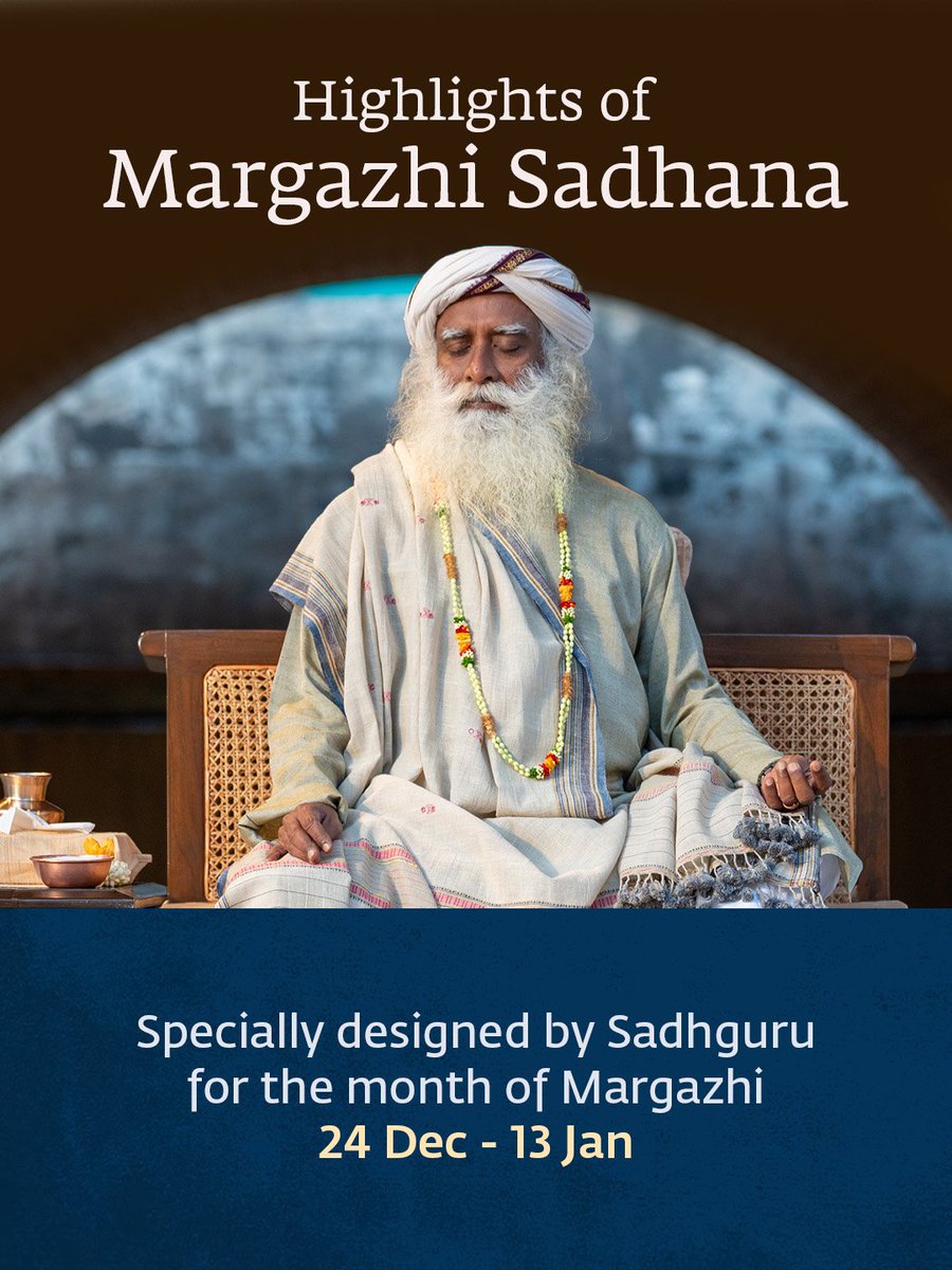 ishafoundation's tweet image. Designed by @SadhguruJV for seekers, this special sadhana holds the promise of stability, vitality, and profound inner transformation. Bring this sacred season alive and let every day be a step forward in your inner journey.

Register now: isha.co/margazhi