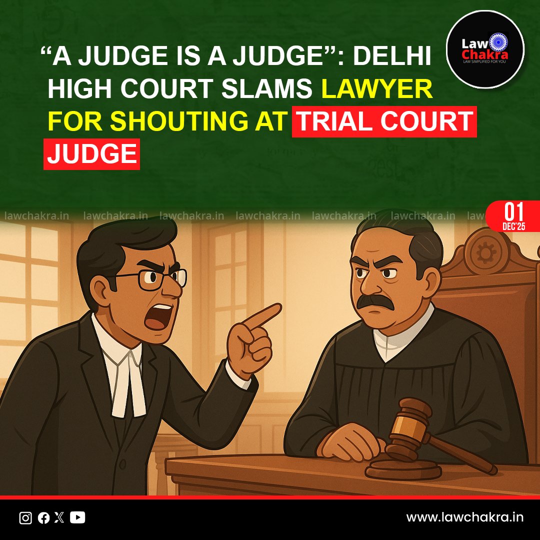 LawChakra's tweet image. Delhi High Court called it “highly deplorable” that a lawyer raised his voice and tried to overawe a trial judge after being denied an adjournment.
For More Details Visit: lawchakra.in/high-court/a-l…
#delhihighcourt #lawyer #judge