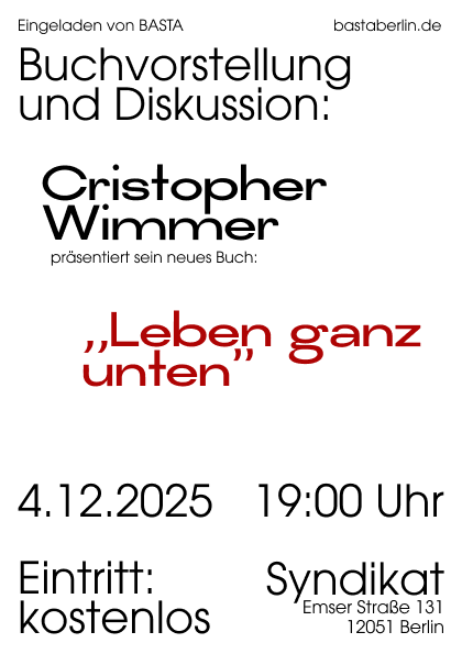 nk_12049's tweet photo. LESUNG am Donnerstag 4.12. 19 Uhr im Syndikat Emser Str. 131 #Neukölln
"LEBEN GANZ UNTEN" (Christopher Wimmer) über Perspektiven &amp; Lebensgeschichten Marginalisierter.  Anschließend Diskussion über eine kollektive Antwort auf Vereinzelung u. Armut .
von @BastaBerlin   #b0412 https://t.co/PT5zYNuMOh