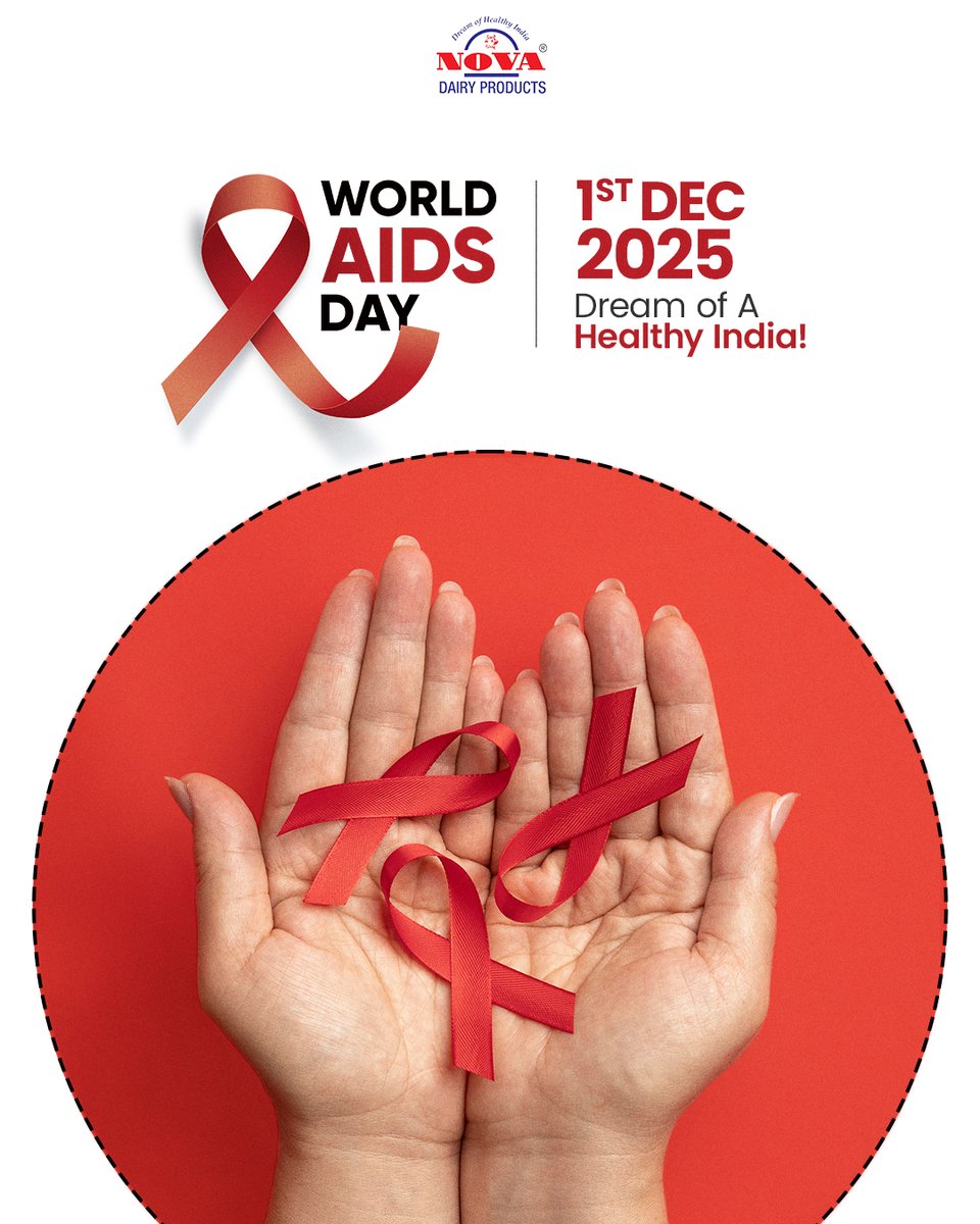 novadairy's tweet photo. 🌍❤️ This World AIDS Day, let’s join hands to build a healthier, stronger India. Awareness saves lives.
#WorldAIDSDay #NovaDairy #HealthyIndia #KnowAIDS #EndTheStigma https://t.co/eIIFUDN5Sc